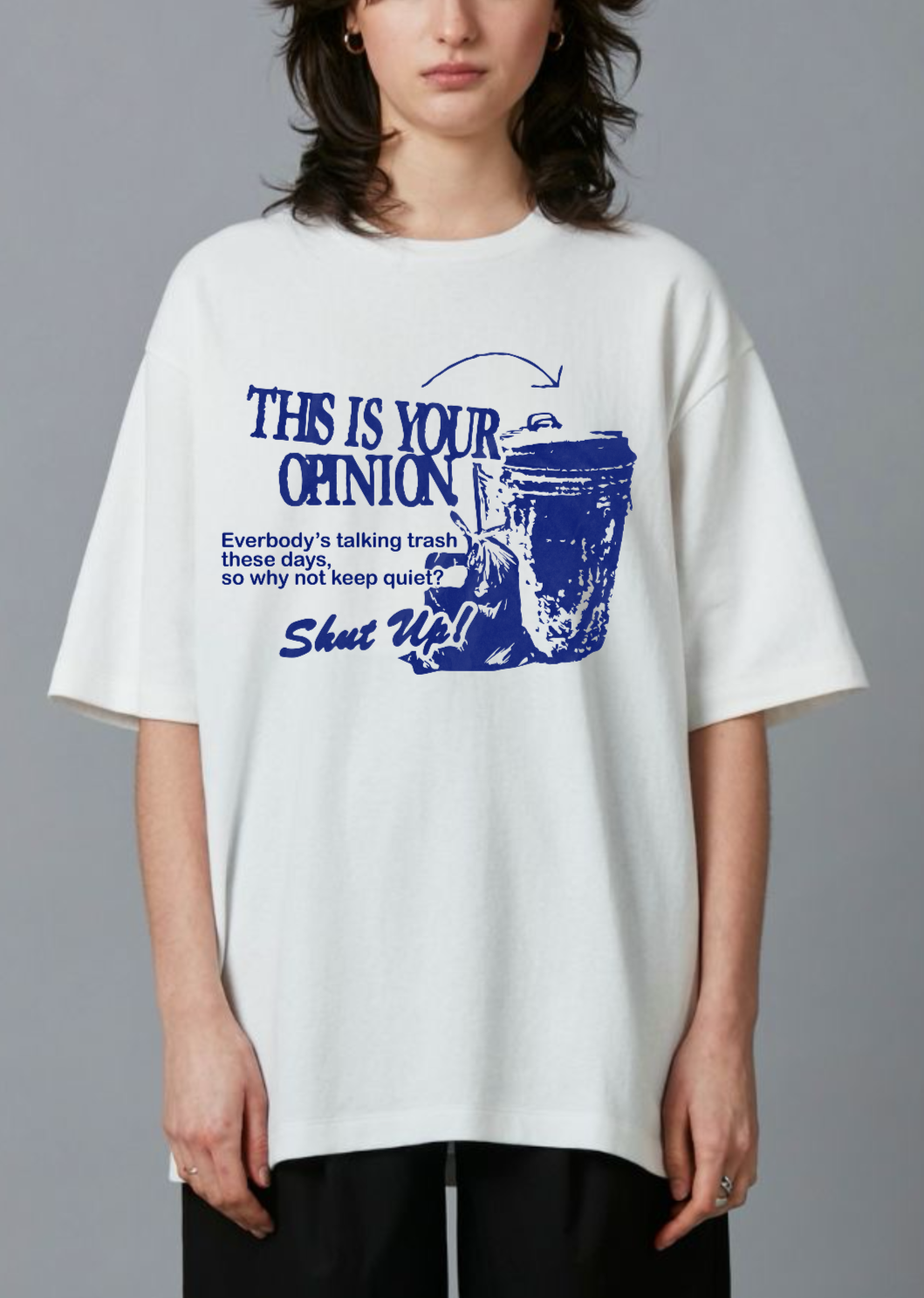 Your Opinion = Trash